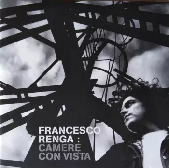Francesco Renga: Camere Con Vista