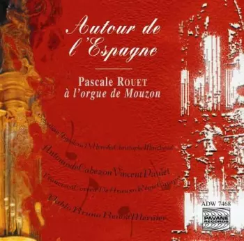 Pascale Rouet - Autour De L'espagne