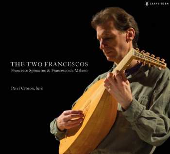 Album Francesco Spinacino: The Two Francescos