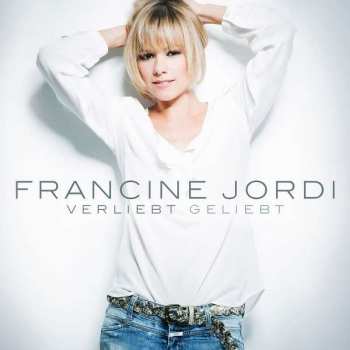Album Francine Jordi: Verliebt Geliebt