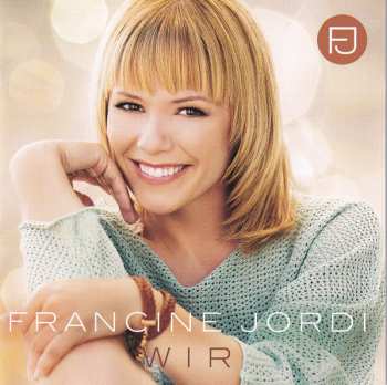 Album Francine Jordi: Wir