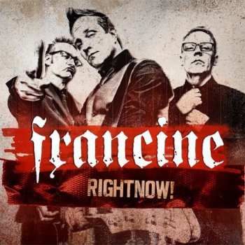 Album Francine: RightNow!