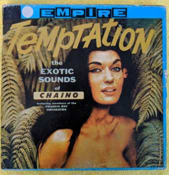 Album Francis Bay Et Son Orchestre: Temptation - The Exotic Sounds of Chaino