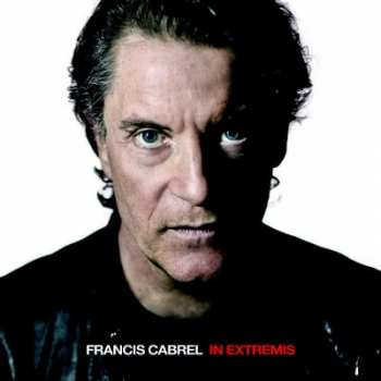 Album Francis Cabrel: In Extremis