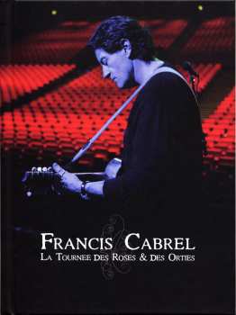 2DVD Francis Cabrel: La Tournée Des Roses & Des Orties 458120