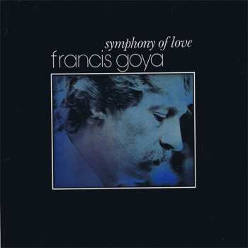 Album Francis Goya: Symphony Of Love