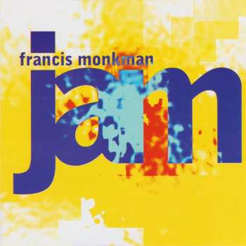 Album Francis Monkman: Jam