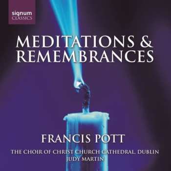 Album Francis Pott: Meditations & Remembrances