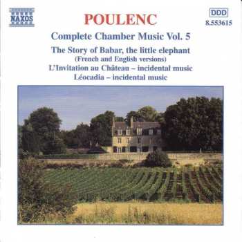 Francis Poulenc: Complete Chamber Music Vol. 5
