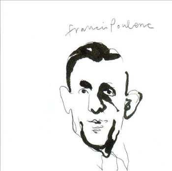 Francis Poulenc: Francis Poulenc