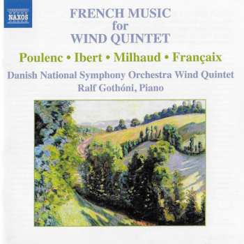 Album Francis Poulenc: French Music For Wind Quintet
