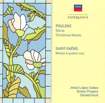 Gloria / Christmas Motets / Messe à Quatre Voix