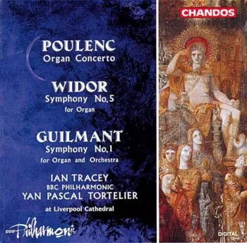 Francis Poulenc: Guilmant/Widor/Poulenc: Organ Concertos