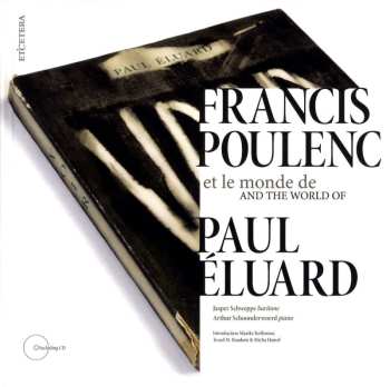 Francis Poulenc: Lieder Nach Texten Von Paul Eluard