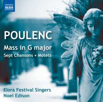 Album Francis Poulenc: Mass In G Major • Sept Chansons • Motets