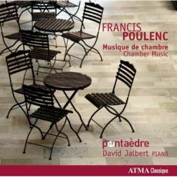 Francis Poulenc: Musique De Chambre - Chamber Music