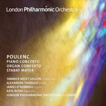CD Francis Poulenc: Piano Concerto, Concerto for Organ, String and Timpani & Stabat Mater 446357