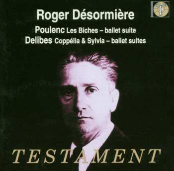Francis Poulenc: Roger Desormiere Dirigiert
