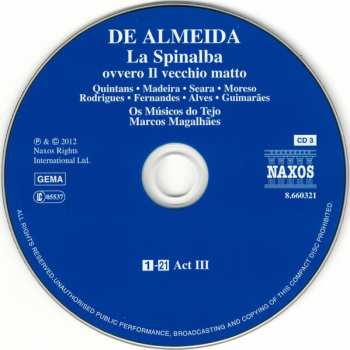 3CD Francisco António de Almeida: La Spinalba (Or The Mad Old Man) 407693