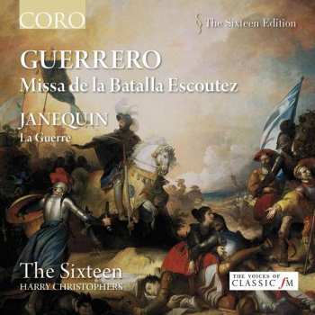 Album Francisco Guerrero: Missa De La Batalla Escoutez ; La Guerre