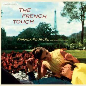 Franck Pourcel And His French Strings: The French Touch