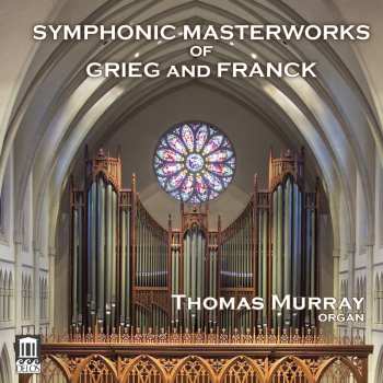 Album Franck,c. / Murray,thomas: Symphonic Masterworks Of Grieg & Franck