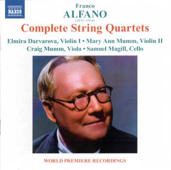 Franco Alfano: Complete String Quartets