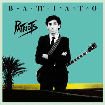 LP Franco Battiato: Patriots 366169