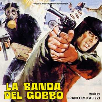 Album Franco Micalizzi: La Banda Del Gobbo (Original Motion Picture Soundtrack)