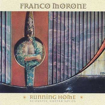 CD Franco Morone: Running Home 524352
