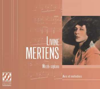 Album François-Adrien Boieldieu: Livine Mertens - Airs Et Melodies