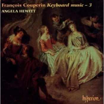 Album François Couperin: Couperin Keyboard Music 3