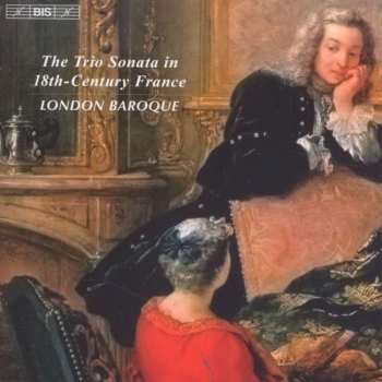 Album François Couperin: London Baroque - The Trio Sonata In 18th Century France