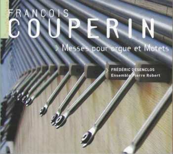 2CD François Couperin: Messes Pour Orgue Et Motets DIGI 474450