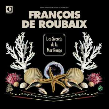 LP François De Roubaix: Les Secrets De La Mer Rouge LTD 310959