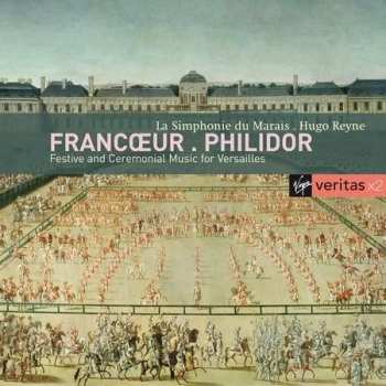 Album François Francœur: Festive And Ceremonial Music For Versailles