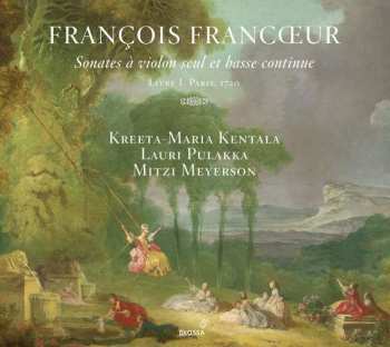Album François Francœur: Violinsonaten Nr.1-10 Livre 1