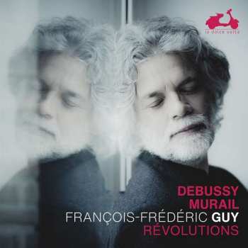 Album Francois-frederic Guy: Debussy Murail Revolution