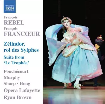 Zelindor, Roi Des Sylphes / Suite From 'Le Trophée'
