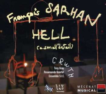 Album François Sarhan: Hell (A Small Detail) 