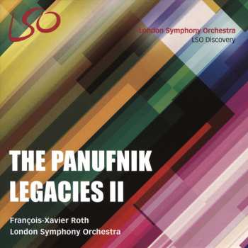 Album François-Xavier Roth: The Panufnik Legacies II
