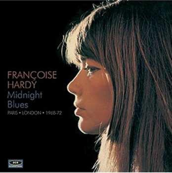CD Françoise Hardy: Midnight Blues - Paris • London • 1968-72 176569