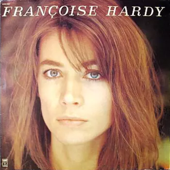 Françoise Hardy: Musique Saoule