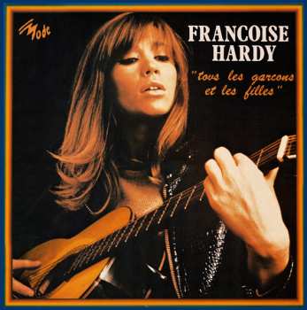 Album Françoise Hardy: "Tous Les Garçons Et Les Filles"