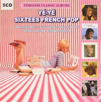 Album Françoise Hardy: Yé-Yé Sixtees French Pop