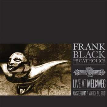 Album Frank Black And The Catholics: Live At Melkweg