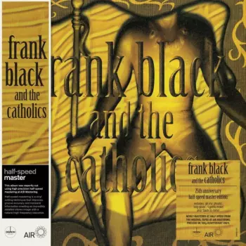 Frank Black And The Catholics (180gr. Half-speed M