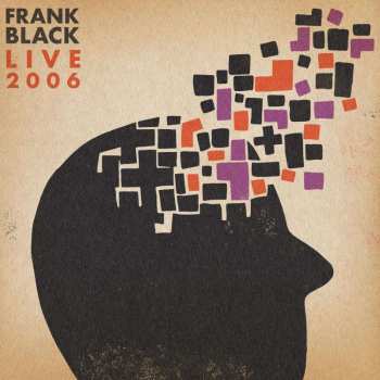 LP Frank Black: Live 2006 LTD | CLR 446353