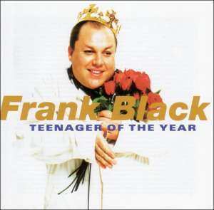 2LP Frank Black: Teenager Of The Year 519002