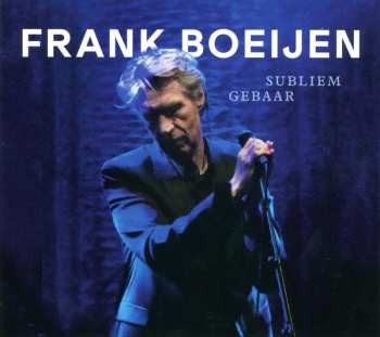 Album Frank Boeijen: Subliem Gebaar